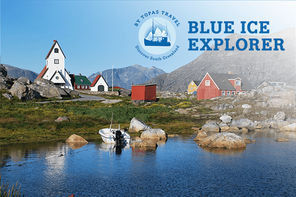 Blue Ice Explorer - Round trip 10 days - Nanortalik