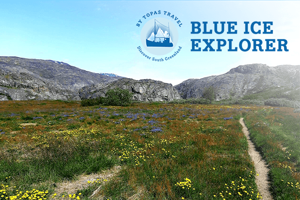 Blue Ice Explorer: South Greenland Backpacking & hiking. 13 days
